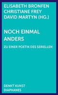 Cover: Noch einmal anders - Diaphanes