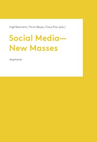 Abbildung von: Social Media-New Masses - Diaphanes