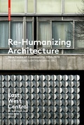 Cover: East West Central / Re-Humanizing Architecture - Birkh&auml;user Verlag GmbH
