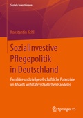 Cover: Sozialinvestive Pflegepolitik in Deutschland - Springer VS