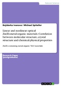 Cover: Linear and nonlinear optical Zn(II)-metal-organic materials. Correlation between molecular structure, crystal structure and chemical-physical properties - GRIN Verlag