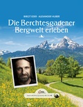 Cover: Das gro&szlig;e kleine Buch: Die Berchtesgadener Bergwelt erleben - Servus