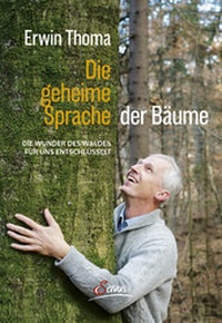 Abbildung von: Die geheime Sprache der Bäume - Servus