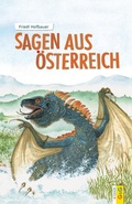 Cover: Sagen aus &Ouml;sterreich - G&G Verlag, Kinder- und Jugendbuch