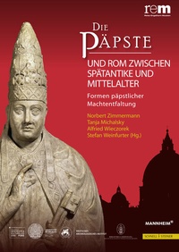 Abbildung von: Die Päpste und Rom zwischen Spätantike und Mittelalter - Schnell & Steiner