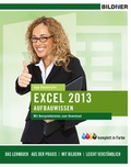 Bild: Excel 2013 Aufbauwissen - BILDNER Verlag