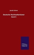 Cover: Deutsche Rechtsaltertuemer - Salzwasser-Verlag GmbH
