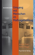 Cover: Umgang mit Menschen im Ma&szlig;regelvollzug - Psychiatrie Verlag