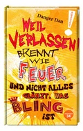 Cover: #textgold - Weil Verlassen brennt wie Feuer - Oetinger