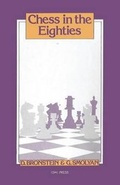 Cover: Chess in the Eighties - Ishi Press