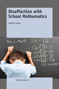 Enlarge image Cover: Disaffection with School Mathematics - Brill