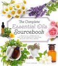 Cover: The Complete Essential Oils Sourcebook - HarperCollins