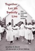 Cover: Together Let Us Sweetly Live - University of Illinois Press