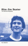 Cover: Slim Jim Baxter: The Definitive Biography - Virgin Books