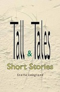 Cover: Tall Tales and Short Stories - New Generation Publishing