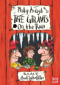 Enlarge image Cover: The Grunts on the Run - Nosy Crow Ltd