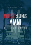 Cover: Murder Becomes Miami - Cornet Group LLC