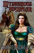 Cover: Mysterious Templar - Timber Creek Press