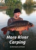 Cover: More River Carping - Bounty Hunter Publications