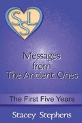 Cover: Messages from The Ancient Ones - Soul Self Living Publications