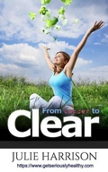 Cover: From Cancer to Clear - Improve Your Health