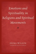 Cover: Emotions and Spirituality in Religions and Spiritual Movements - University Press of America