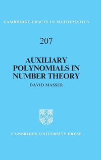 Abbildung von: Auxiliary Polynomials in Number Theory - Cambridge University Press