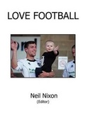 Cover: Love Football - New Generation Publishing
