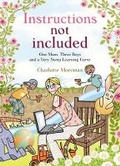 Cover: Instructions Not Included - Virgin Books