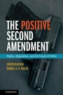 Cover: The Positive Second Amendment - Cambridge University Press