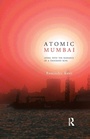 Cover: Atomic Mumbai - Routledge India