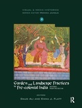 Cover: Garden and Landscape Practices in Pre-colonial India - Routledge India