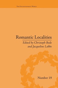 Enlarge image Cover: Romantic Localities - Routledge