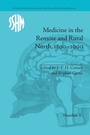 Cover: Medicine in the Remote and Rural North, 1800-2000 - Routledge