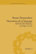 Cover: Rome, Postmodern Narratives of a Cityscape - Routledge