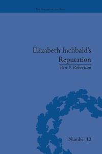 Enlarge image Cover: Elizabeth Inchbald's Reputation - Routledge