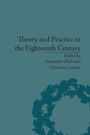 Cover: Theory and Practice in the Eighteenth Century - Routledge