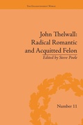 Cover: John Thelwall: Radical Romantic and Acquitted Felon - Routledge