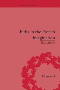 Enlarge image Cover: India in the French Imagination - Routledge