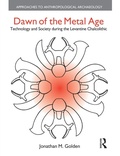 Cover: Dawn of the Metal Age - Routledge