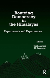 Enlarge image Cover: Routeing Democracy in the Himalayas - Routledge India