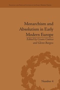 Cover: Monarchism and Absolutism in Early Modern Europe - Routledge
