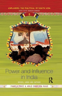 Enlarge image Cover: Power and Influence in India - Routledge India