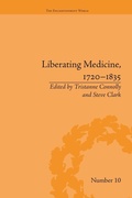 Cover: Liberating Medicine, 1720-1835 - Routledge