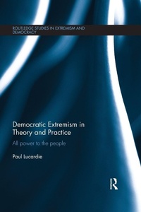 Enlarge image Cover: Democratic Extremism in Theory and Practice - Routledge