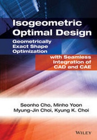 Abbildung von: Isogeometric Optimal Design: Geometrically Exact S hape Optimization with Seamless Integration of CAD and CAE - Wiley