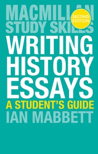 Enlarge image Cover: Writing History Essays - Bloomsbury Academic