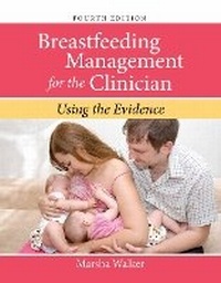 Abbildung von: Breastfeeding Management for the Clinician - Jones and Bartlett Publishers, Inc