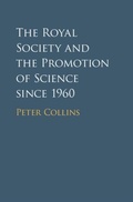 Cover: The Royal Society and the Promotion of Science since 1960 - Cambridge University Press