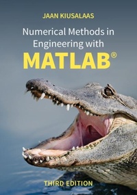 Enlarge image Cover: Numerical Methods in Engineering with MATLAB (R) - Cambridge University Press
